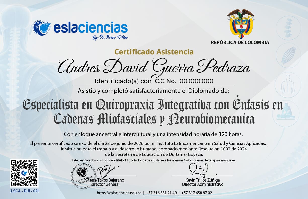 Certificado del Diplomado Especialista en Quiropraxia Integrativa con Énfasis en Cadenas Miofasciales y Neurobiomecánica